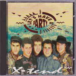 X-tend - Let's Have A Party flac download