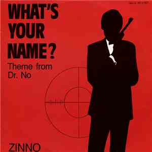 Zinno - What's Your Name (Theme From Dr. No) flac download