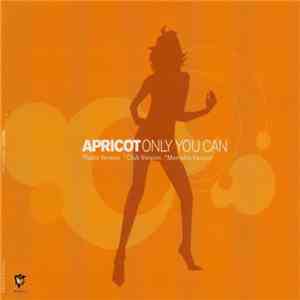 Apricot - Only You Can flac download