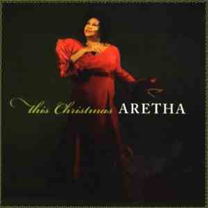 Aretha Franklin - This Christmas, Aretha flac download