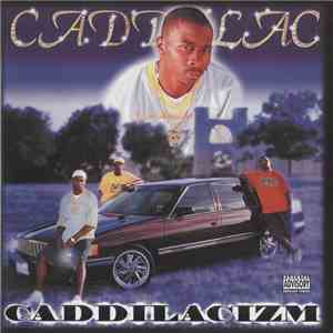 Caddilac - Caddilacizm flac download