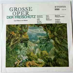 Carl Maria von Weber, Berliner Philharmoniker, Joseph Keilberth - Der Freischütz (Opernquerschnitt) flac download
