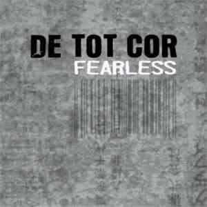 De_Tot_Cor - Fearless flac download