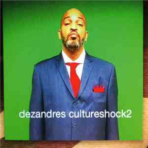 Dez Andres - Culture Shock 2 flac download
