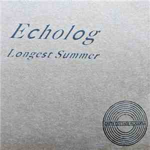 Echolog - Longest Summer flac download