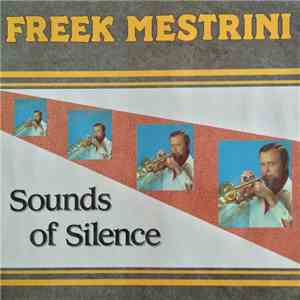 Freek Mestrini - Sounds Of Silence flac download
