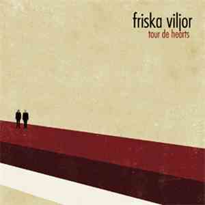 Friska Viljor - Tour De Hearts flac download