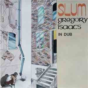 Gregory Isaac - Slum In Dub flac download