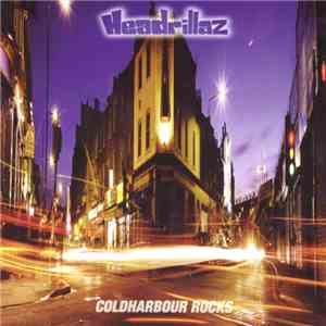 Headrillaz - Coldharbour Rocks flac download
