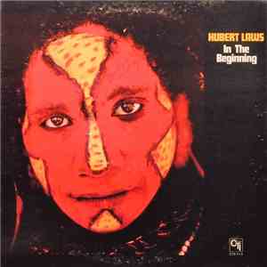 Hubert Laws - In The Beginning flac download