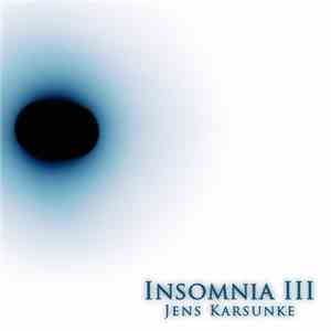 Jens Karsunke - Insomnia III flac download