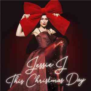 Jessie J - This Christmas Day flac download