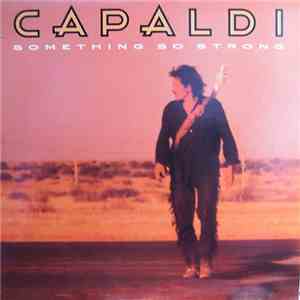 Jim Capaldi - Something So Strong flac download