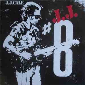 J.J. Cale - #8 flac download
