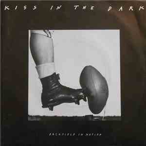 Kiss In The Dark - Backfield In Motion flac download