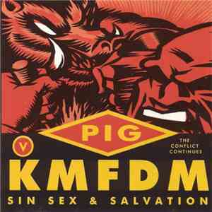 KMFDM Vs. PIG - Sin Sex & Salvation flac download