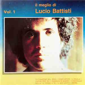 Lucio Battisti - Il Meglio Di Lucio Battisti Vol. 1 flac download