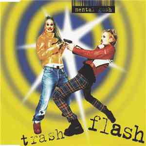 Mental Gush - Trash Flash flac download