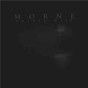 Morne  - Untold Wait flac download