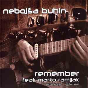 Nebojša Buhin - Remember flac download