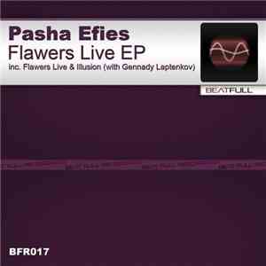 Pasha Efies - Flawers Live EP flac download