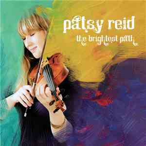 Patsy Reid - The Brightest Path flac download