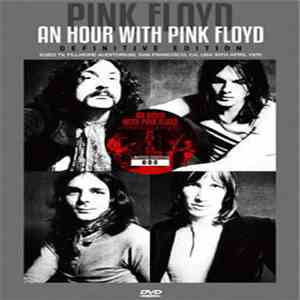 Pink Floyd - An Hour With Pink Floyd - Definitive Edition flac download