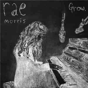 Rae Morris - Grow. flac download