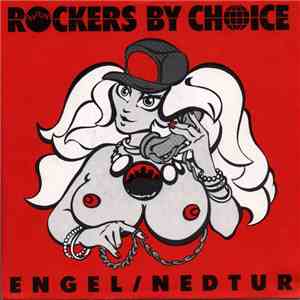 Rockers By Choice - Engel / Nedtur flac download