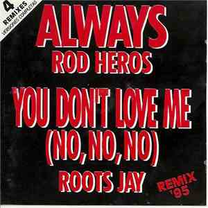 Rod Heros / Roots Jay - Always / You Don't Love Me (No,No,No) flac download