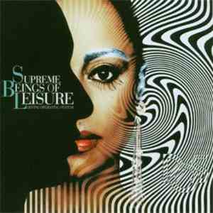 Supreme Beings Of Leisure - Divine Operating System flac download