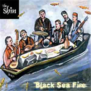The Shin - Black Sea Fire flac download