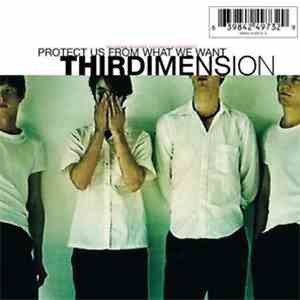 Thirdimension - Protect Us From What We Want (Sampler) flac download