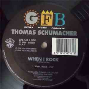 Thomas Schumacher - When I Rock flac download