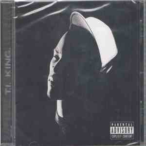 T.I. - King. flac download
