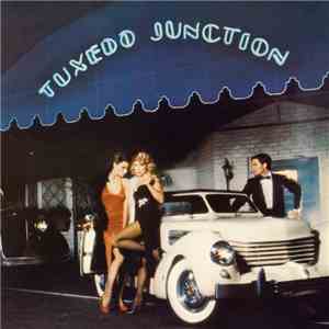 Tuxedo Junction - Tuxedo Junction flac download