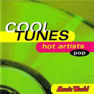 Various - Cool Tunes, Hot Artists - Pop flac download