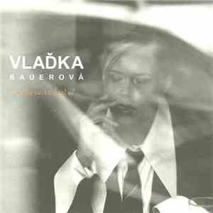 Vlaďka Bauerová - Where Is Love? FLAC download