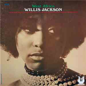 Willis Jackson - West Africa flac download