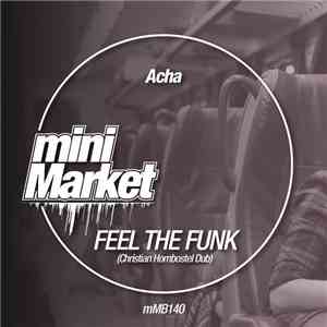 Acha  - Feel The Funk (Christian Hornbostel Dub) flac download