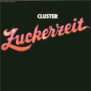 Cluster - Zuckerzeit flac download
