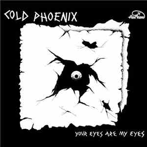 Cold Phoenix - Your Eyes Are My Eyes flac download