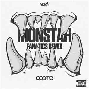 Coone - Monstah (Fanatics Remix) flac download