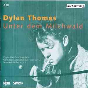 Dylan Thomas - Unter Dem Milchwald flac download