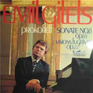 Emil Gilels / Prokofieff - Sonate No. 8 Op. 84 / Visions Fugitive Op. 22 flac download