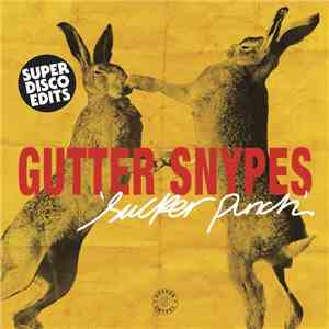 Gutter Snypes - Sucker Punch / Jillian flac download