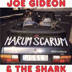 Joe Gideon & The Shark - 'Harum Scarum' flac download