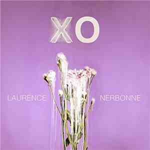 Laurence Nerbonne - XO flac download