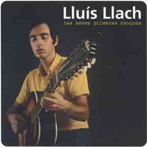 Lluís Llach - Les Seves Primeres Cançons flac download