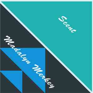 Madalyn Merkey - Scent flac download